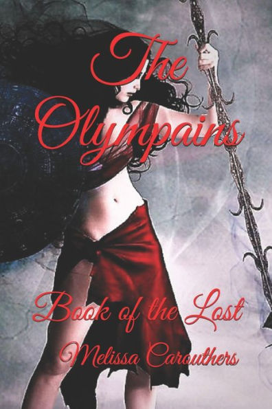 The Olympains: Book Of The Lost (The Olympians)