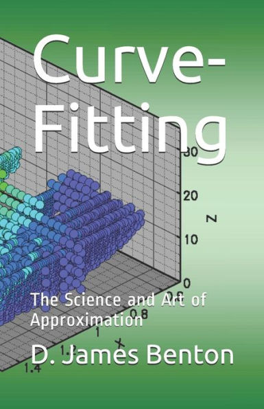 Curve-Fitting: The Science And Art Of Approximation