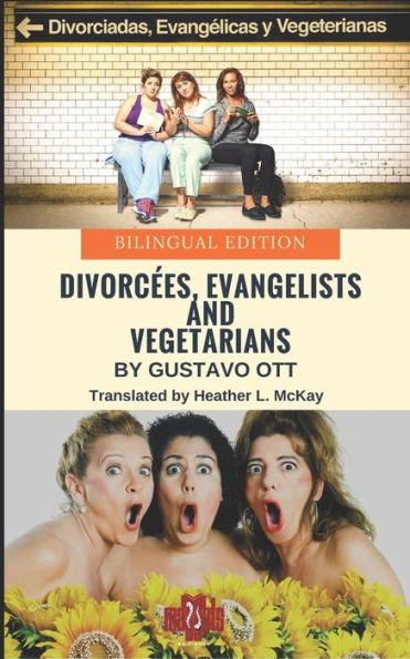 Divorcees, Evangelists And Vegetarians: Bilingual Edition