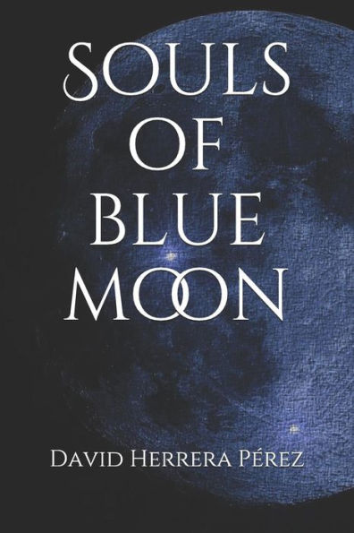 Souls Of Blue Moon