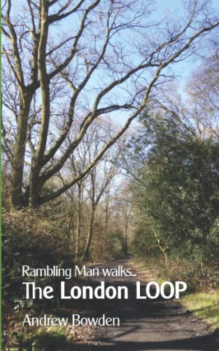 Rambling Man Walks The London Loop