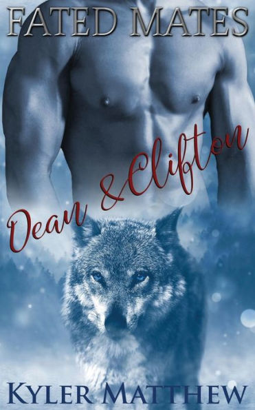 Fated Mates: Dean And Clifton