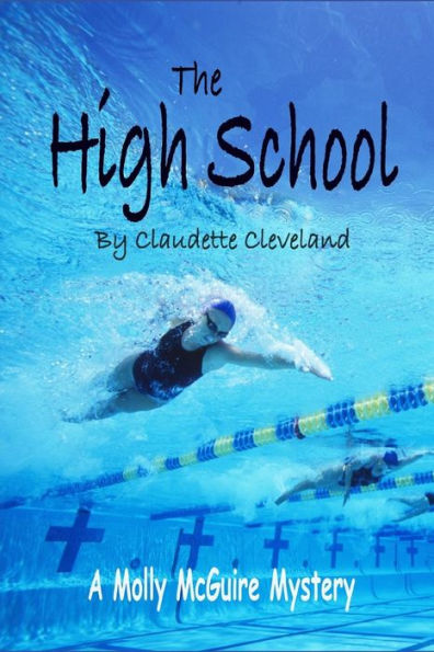 The High School (Molly Mcguire Mysteries)