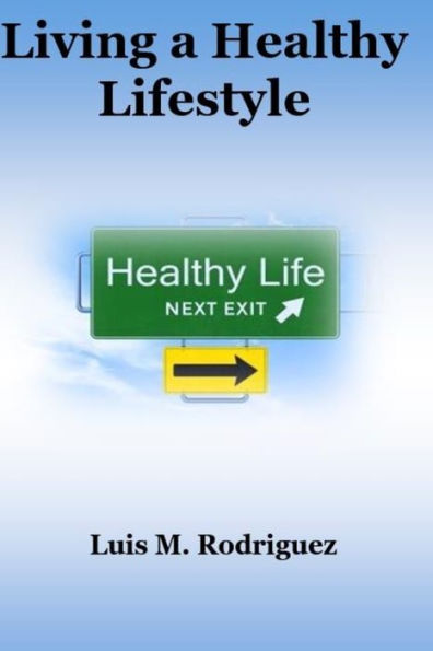 Living A Healthy Lifestyle