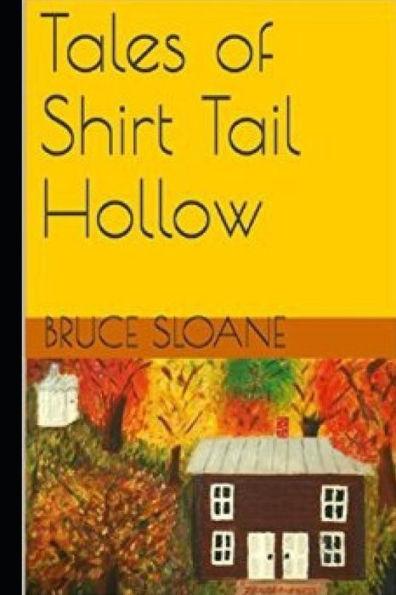 Tales Of Shirt Tail Hollow