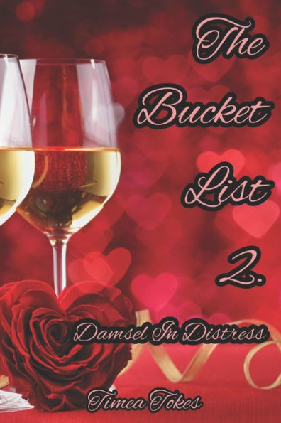 The Bucket List 2 - Damsel In Distress: A Short Erotic Story (Straight)