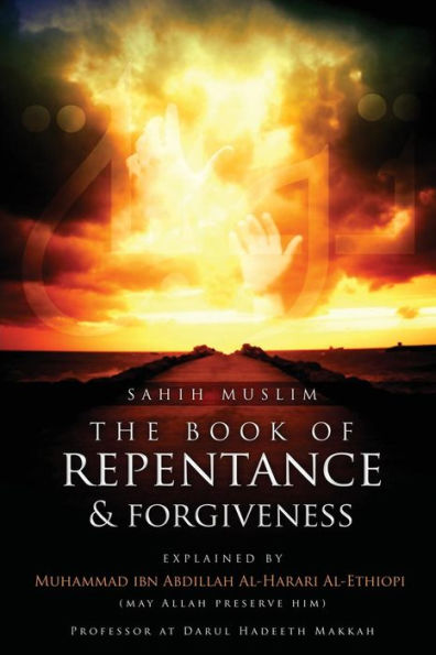 Sahih Muslim : The Book Of Repentance And Forgiveness