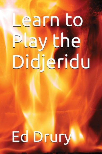 Learn To Play The Didjeridu