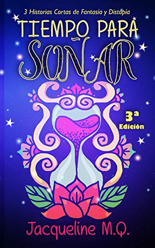 Tiempo Para So?ar: Time To Dream (Cuentos De Autoayuda Para Adultos Y Ni?os) (Spanish Edition)