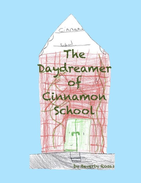The Daydreamer Of Cinnamon School