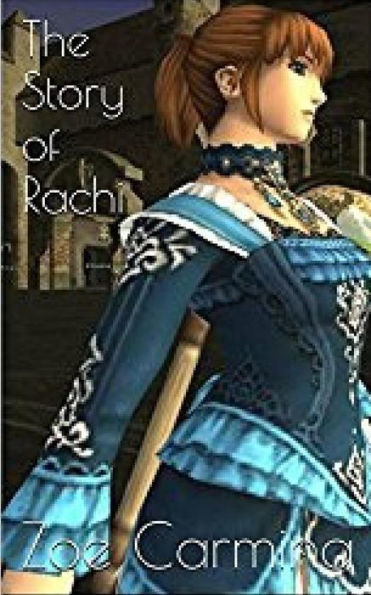 The Story Of Rachi (Rachi's Tale: The Phoenix Server)