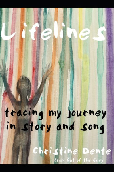 Lifelines: Tracing My Journey In Story And Song
