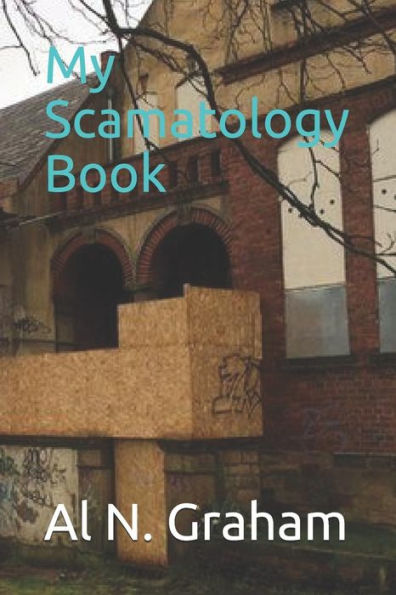 My Scamatology Book (Theology And Scamatology)
