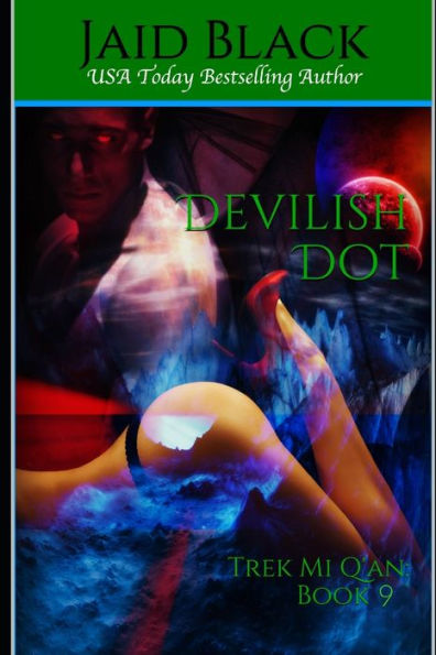 Devilish Dot: Book 6.5 (Warriors Of Trek Mi Q'An)