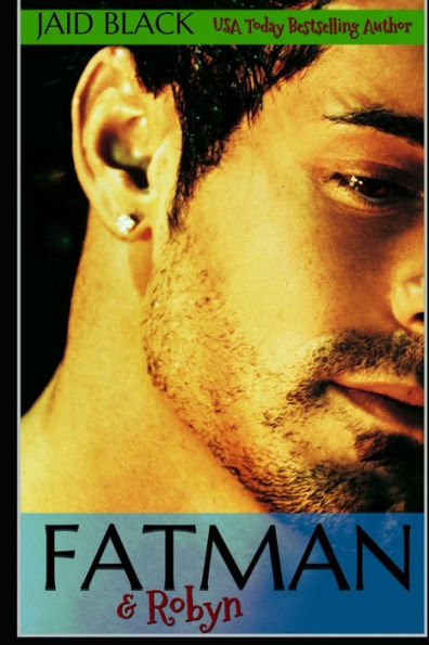 Fatman & Robyn (Opposites Attract)