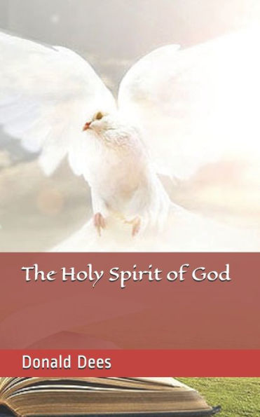 The Holy Spirit Of God (Pnuematology)