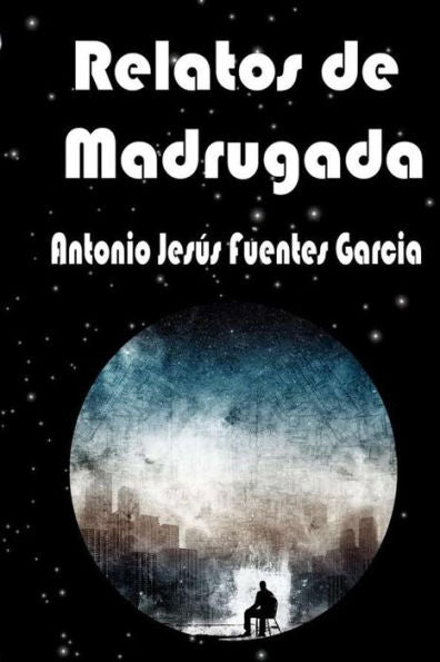 Relatos De Madrugada (Spanish Edition)