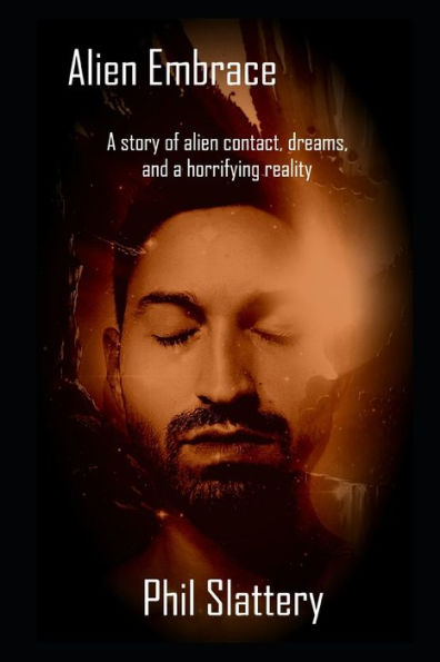 Alien Embrace: An Astronaut's Struggle To Face A Horrifying Reality