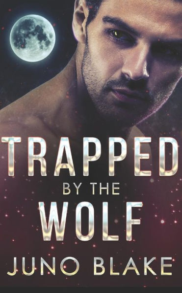 Trapped By The Wolf (Werewolf Fever)