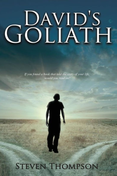 David's Goliath: If You Found A Book That Told The Story Of Your Life, Would You Read On?