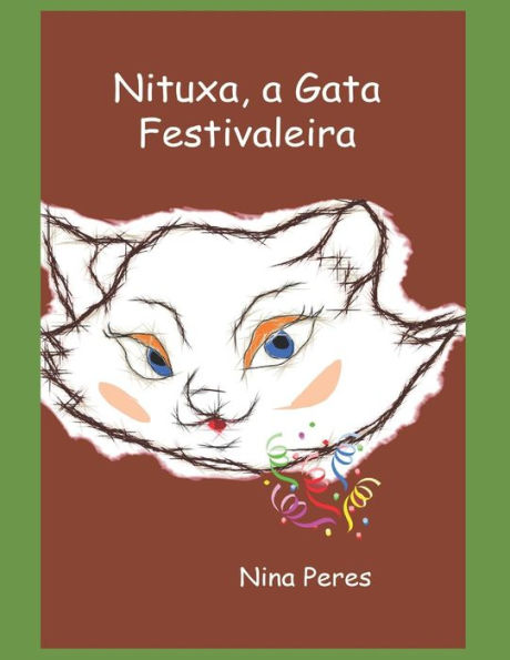 Nituxa, A Gata Festivaleira (Portuguese Edition)