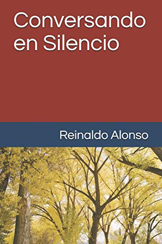 Conversando en Silencio (Spanish Edition)