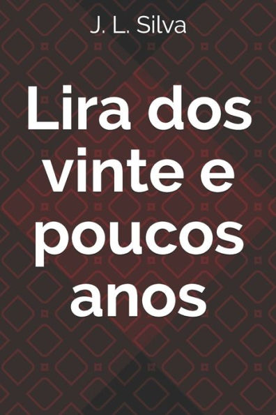 Lira Dos Vinte E Poucos Anos (Portuguese Edition)