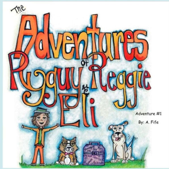 The Adventures Of Ryguy, Reggie & Eli