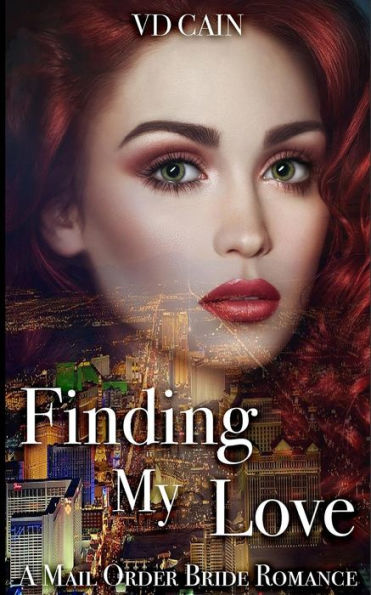 Finding My Love: A Mail Order Bride Romance