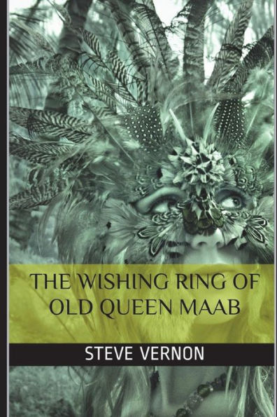 The Wishing Ring Of Old Queen Maab