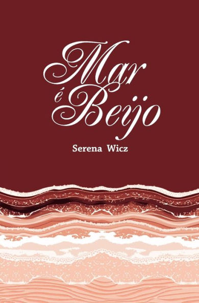 Mar ? Beijo (Portuguese Edition)