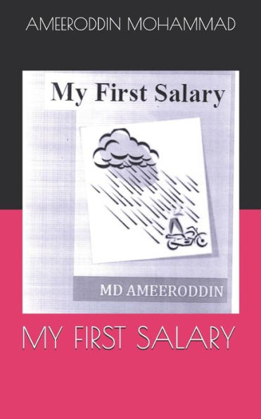 My First Salary (Ameeroddin)