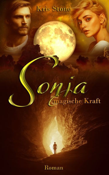 Sonja: Magische Kraft (Die Hexen Von San Francisco) (German Edition)