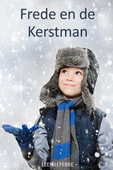 Frede En De Kerstman (Vier Seizoenen) (Dutch Edition)