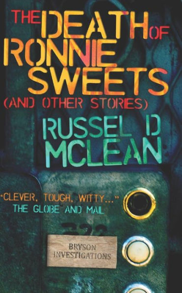The Death Of Ronnie Sweets (And Other Stories)