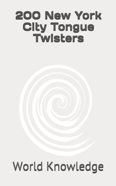 200 New York City Tongue Twisters