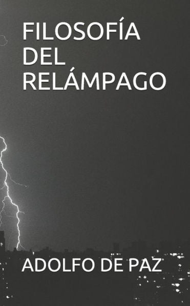 Filosof?a Del Rel?mpago (Spanish Edition)