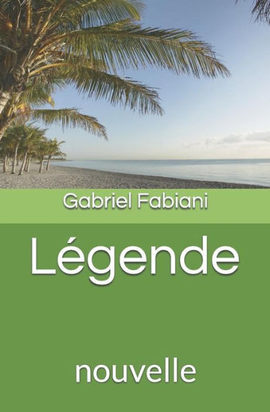 L?gende: Nouvelle (French Edition)