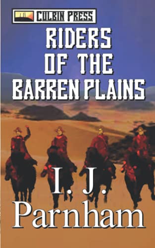 Riders of the Barren Plains (Cassidy Yates)