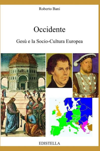 Occidente - Ges? E La Socio-Cultura Europea (Costruire Europa) (Italian Edition)