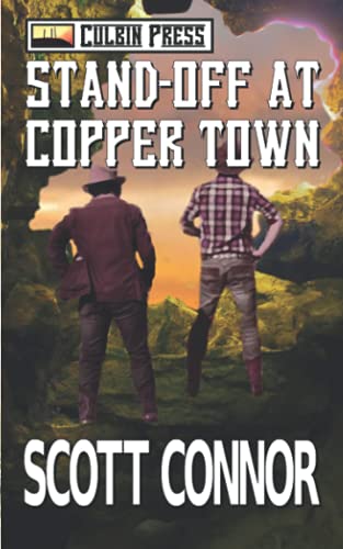 Stand-off at Copper Town (Palmer and Morgan)