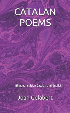 Catalan Poems: Bilingual Edition Catalan And English
