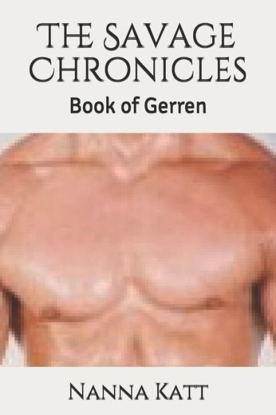 The Savage Chronicles: Book Of Gerren