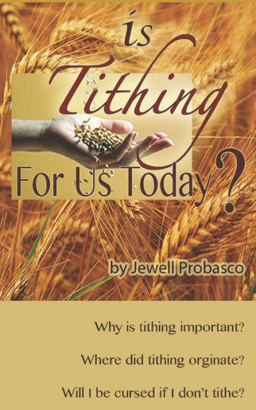 Is Tithing For Us Today?
