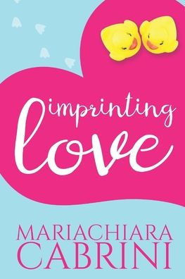 Imprinting Love
