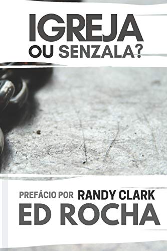 Igreja Ou Senzala?: Como Confrontar Seu L?der Em Amor (Portuguese Edition)