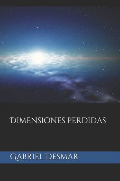 Dimensiones Perdidas (Spanish Edition)
