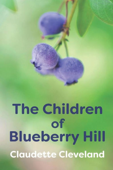 The Children Of Blueberry Hill