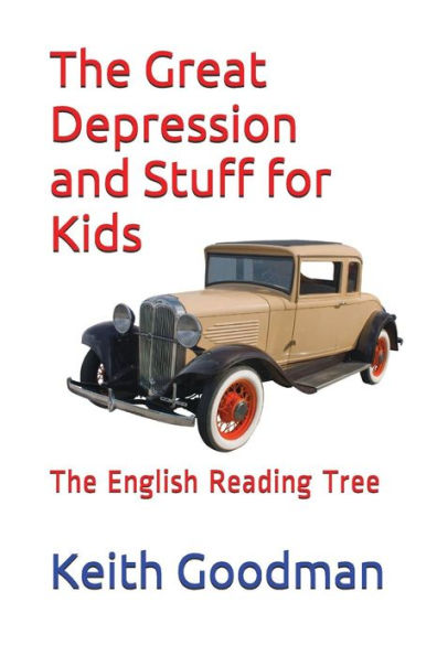 The Great Depression And Stuff For Kids: The English Reading Tree