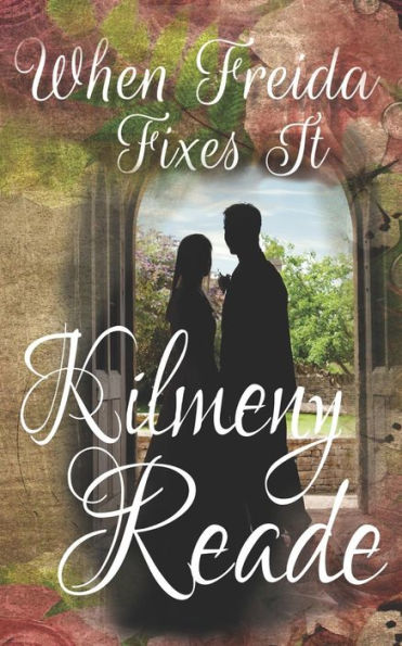 When Freida Fixes It: A Sycamore County Romance Novella (Sycamore County Chronicles)